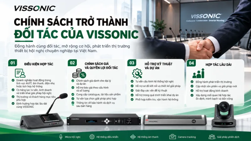 Điều Kiện Trở Thành Đối Tác Thân Thiết Của VISSONIC